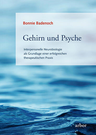 Bonnie Badenoch: Gehirn und Psyche