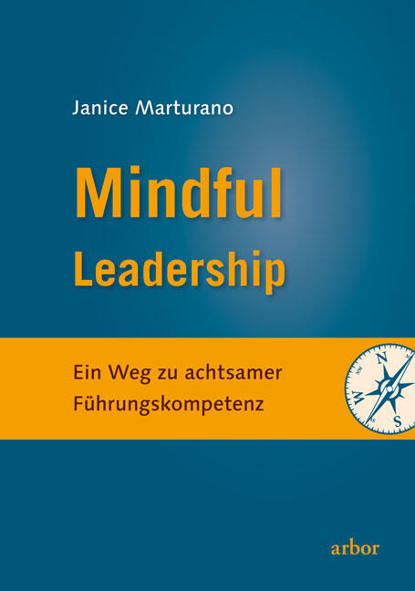 Janice Marturano: Mindful Leadership
