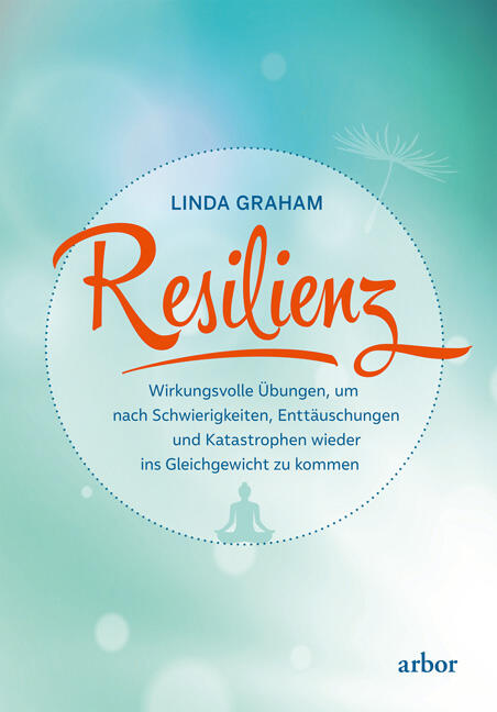 Linda Graham: Resilienz