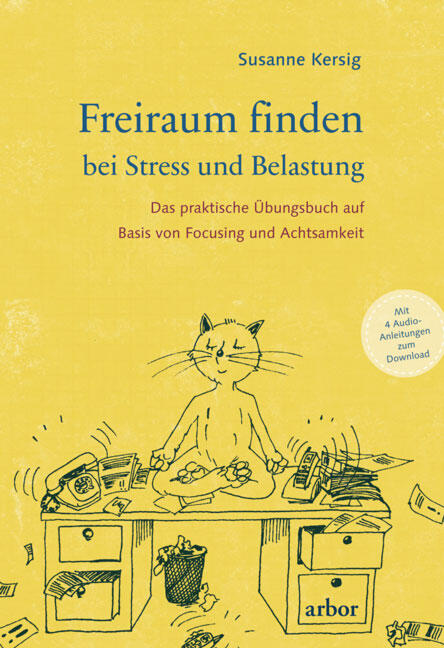 Susanne Kersig: Freiraum finden bei Stress und Belastung